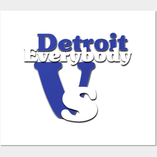 Detroit Vs Everybody Posters and Art